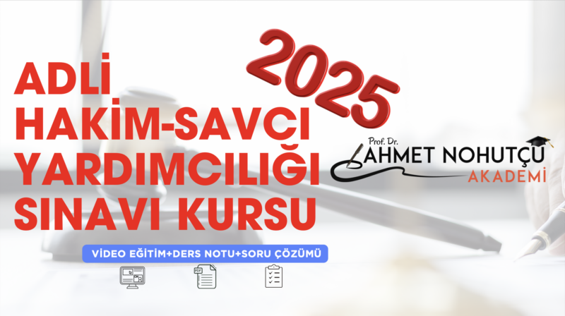 2025 Adli Hakim-Savcı Yardımcılığı Sınavı Kursu
