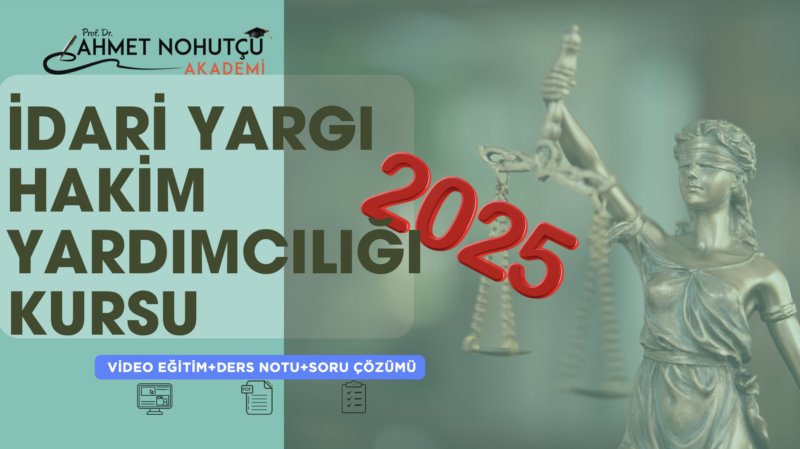 2025 İdari Hakim Yardımcılığı Sınavı Kursu