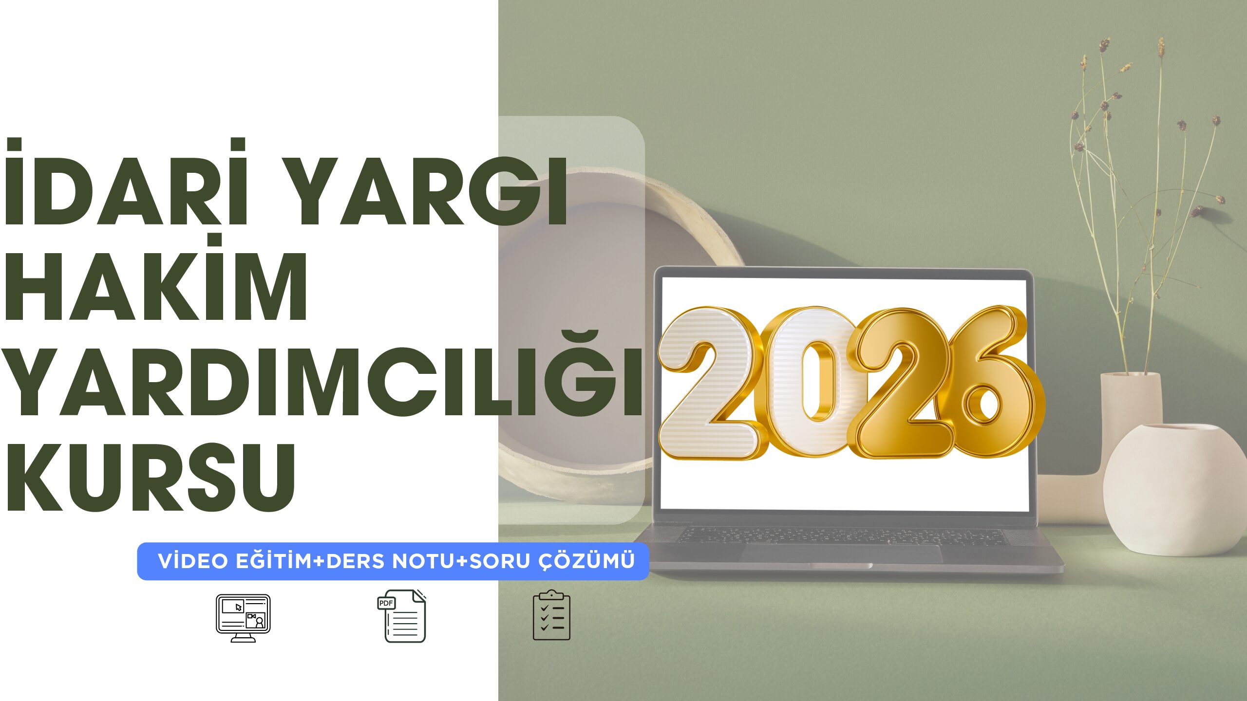 2026 İdari Hakim Yardımcılığı Sınavı Kursu